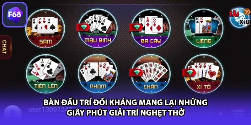 Bàn đấu trí đối kháng mang lại những giây phút giải trí nghẹt thở