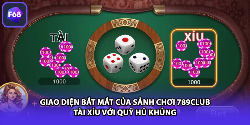 Giao diện bắt mắt của sảnh chơi 789CLUB tài xỉu với quỹ hũ khủng