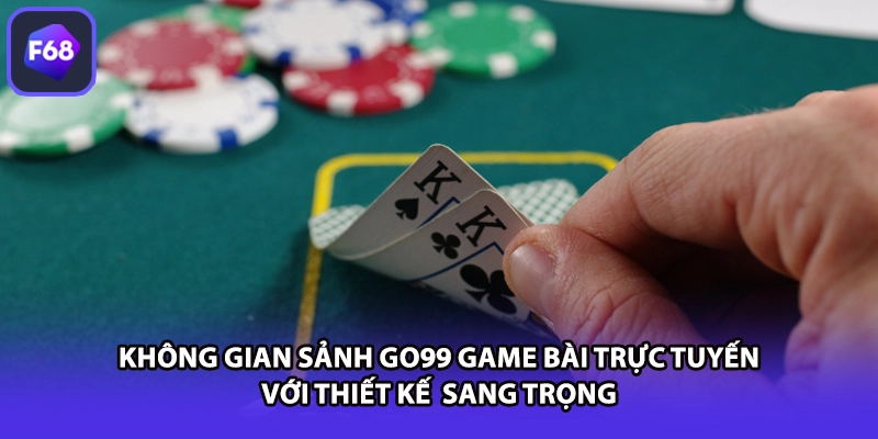 Không gian sảnh GO99 game bài trực tuyến với thiết kế  sang trọng